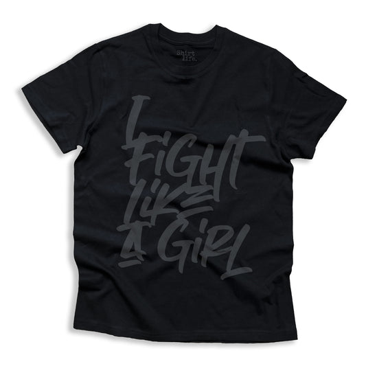 I fight like a girl shirt organic